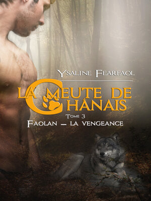 cover image of La meute de Chânais tome 3